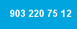 903 220 75 12